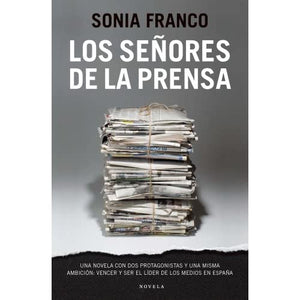 Los señores de la prensa