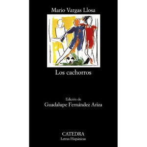 Los Cachorros (Letras Hispanicas / Hispanic Writings)