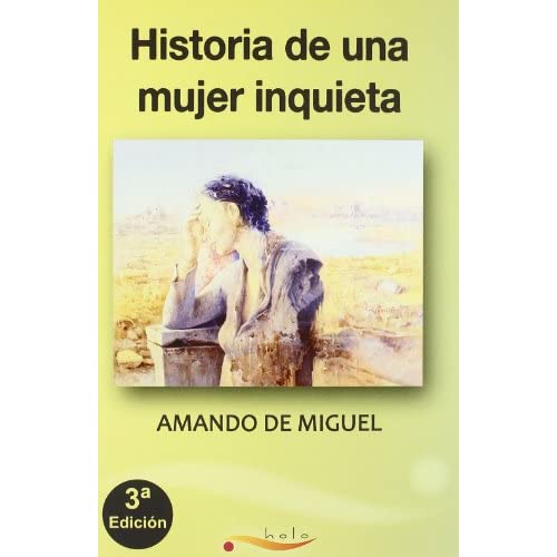 Historia de una mujer inquieta