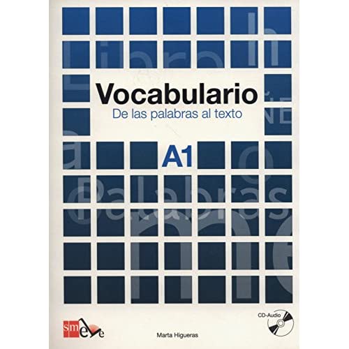Cuadernos de lexico - Vocabulario.: Vocabulario A1. De las palabras al texto (
