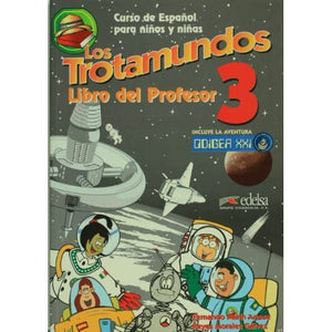 Los Trotamundos: Libro del profesor 3