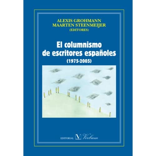El columnismo de escritores españoles (1975-2005)
