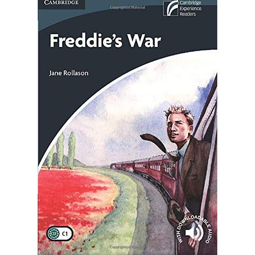 Freddie's War Level 6 Advanced (Cambridge Discovery Readers)
