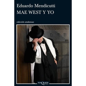 Mae West y yo / Mae West and Me (Andanzas / Adventures)