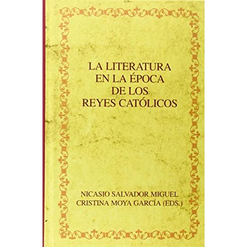 La literatura en la época de los Reyes Católicos.