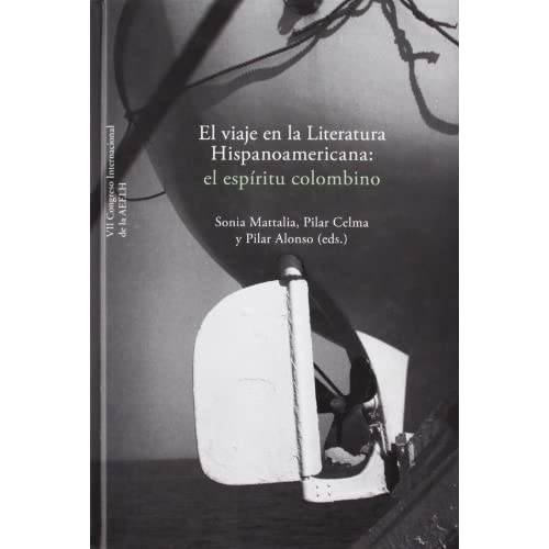 El viaje en la literatura hispanoamericana : el espíritu colombino