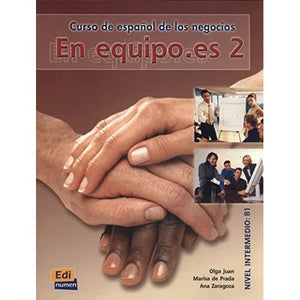 En equipo.es 2 : Student Book: Libro del alumno 2