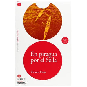 Leer en Espanol - lecturas graduadas: En piragua por el sella + CD (Leer En Espanol, Nivel 2 / Read in Spanish, Level 2)