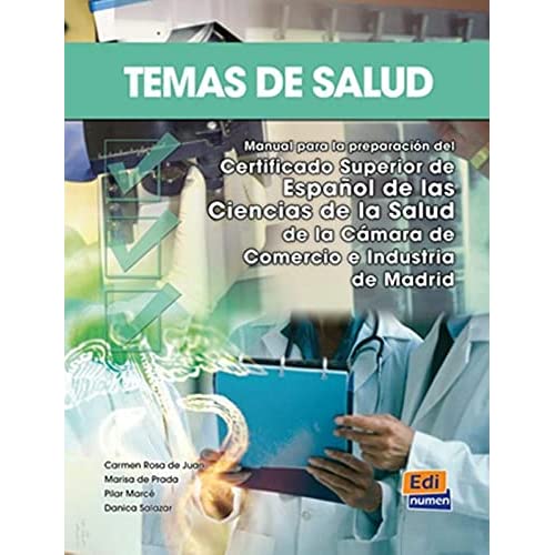 Temas de salud: Libro del alumno: 1 (Espanol fines especificos/ Spanish Specific Purposes)