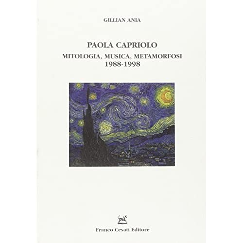 PAOLA CAPRIOLO: MITOLOGIA, MUSICA,