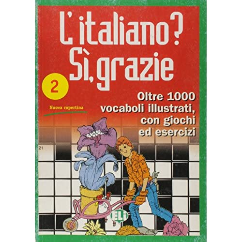 L'italiano? Si, grazie: Book 2