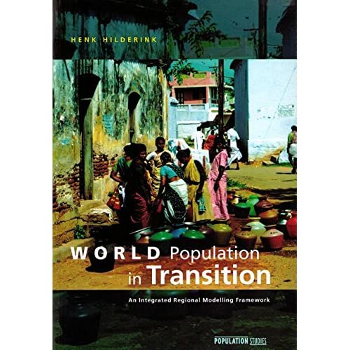 World Population in Transition: An Integrated Regional Modelling Framework (Population Studies)