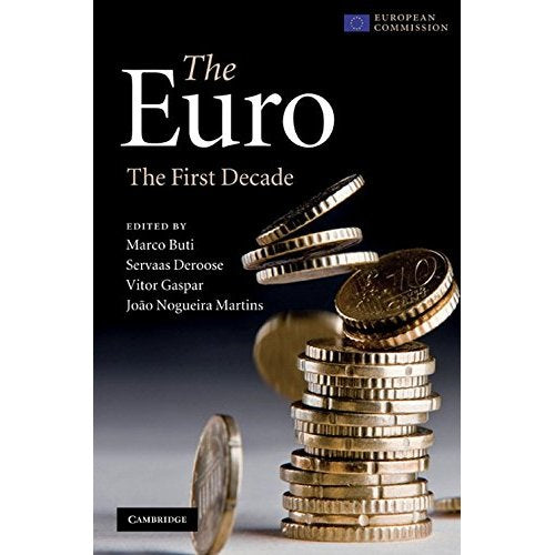 The Euro: The First Decade (European Commission)