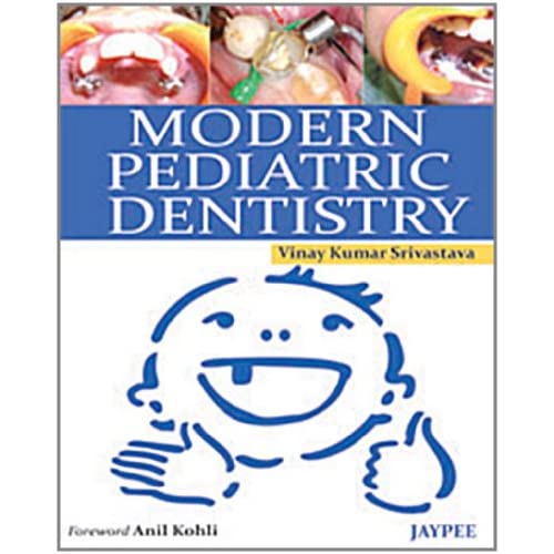 Modern Pediatric Dentistry