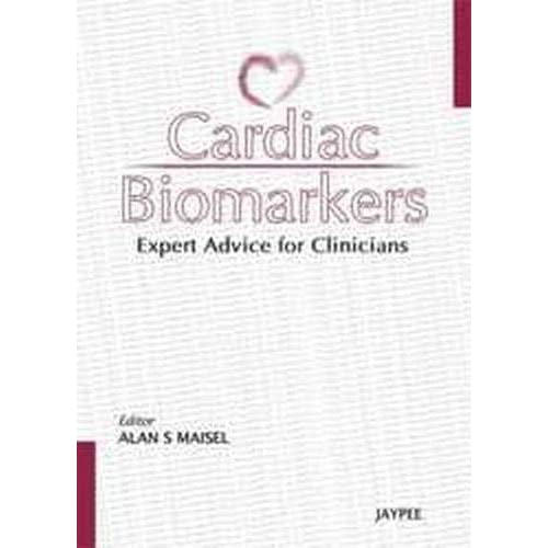 Cardiac Biomarkers: Expert Advice for Clinicians