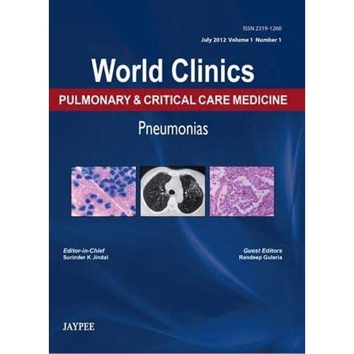 World Clinics: Pulmonary and Critical Care Medicine - Pneumonias: 1 (World Clinics in Pulmonary and Critical Care Medicine)