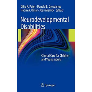 Neurodevelopmental Disabilities: Clinical Care for Children and Young Adults