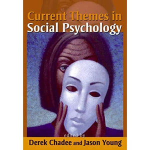 Current Themes in Social Psychology