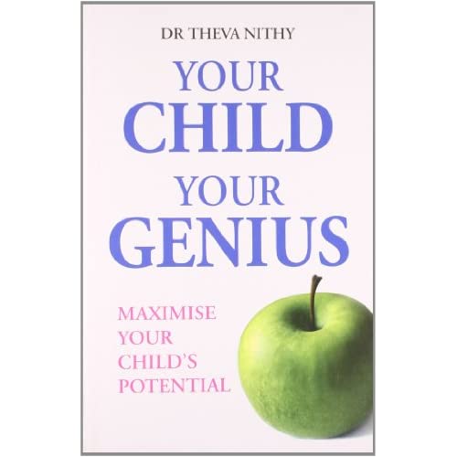 Your Child Your Genius: Boosting The Power of The Mind